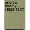 Andrew Murray (1828-1917) door J.W. Maris