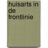 Huisarts in de frontlinie door Stapert