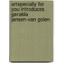 ARTSpecially For You introduces Geralda Jansen-Van Golen