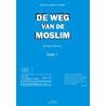 De weg van de Moslim by AboeBakr Djaber El Djezeiri