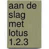 Aan de slag met lotus 1.2.3 door Craje
