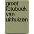 Groot fotoboek van Uithuizen