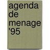 Agenda de menage '95 by Unknown
