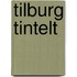 Tilburg tintelt