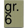 gr. 6 by E.S. Sijthoff