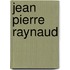 Jean Pierre Raynaud
