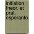 Initiation theor. et prat. esperanto