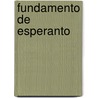 Fundamento de esperanto door Zamenhof