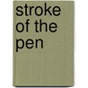 Stroke of the pen door Noordzy