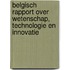Belgisch Rapport over Wetenschap, Technologie en Innovatie