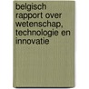 Belgisch Rapport over Wetenschap, Technologie en Innovatie by Productie en analyse van O