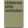 Chileense stilte verbroken by Schuiling