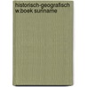 Historisch-geografisch w.boek suriname door Ulla Steuernagel U. Janssen