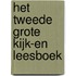 Het tweede grote kijk-en leesboek