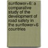 SUNflower+6: a comparative study of the development of road safety in the SUNflower+6 countries