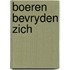 Boeren bevryden zich