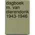 Dagboek m. van dierendonk 1943-1946