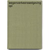 Wegenverkeerswetgeving cpl by Kats