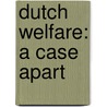Dutch welfare: a case apart by Arjo Klamer