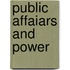 Public affaiars and power
