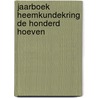 Jaarboek Heemkundekring De Honderd Hoeven by M.A.M. Voermans
