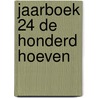 Jaarboek 24 De Honderd Hoeven by Unknown