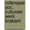 Rollenspel soc. cultureel werk brabant door Haasken