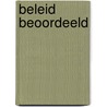 Beleid beoordeeld by Haasken