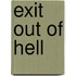 Exit out of hell