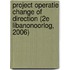 Project Operatie Change of Direction (2e Libanonoorlog, 2006)