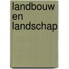 Landbouw en landschap door H. Gulinck