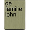 De familie Lohn door F. Pattynama