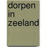 Dorpen in zeeland door Kees Bos