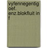 Vyfennegentig oef. enz.blokfluit in f door Rooda