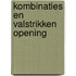 Kombinaties en valstrikken opening