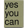 Yes You Can by Egmond