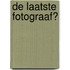 De laatste fotograaf?