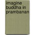 Imagine buddha in prambanan
