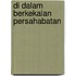 Di dalam berkekalan persahabatan