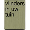 Vlinders in uw tuin door Onbekend