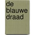 De blauwe draad