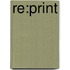 Re:Print