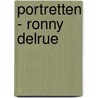Portretten - Ronny Delrue by Unknown