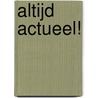 Altijd actueel! by W. Maas