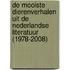 De Mooiste Dierenverhalen uit de Nederlandse Literatuur (1978-2008)