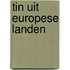 Tin uit europese landen