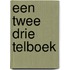 Een twee drie telboek