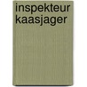Inspekteur kaasjager by Thomas T. Stone