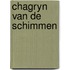 Chagryn van de schimmen