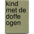 Kind met de doffe ogen